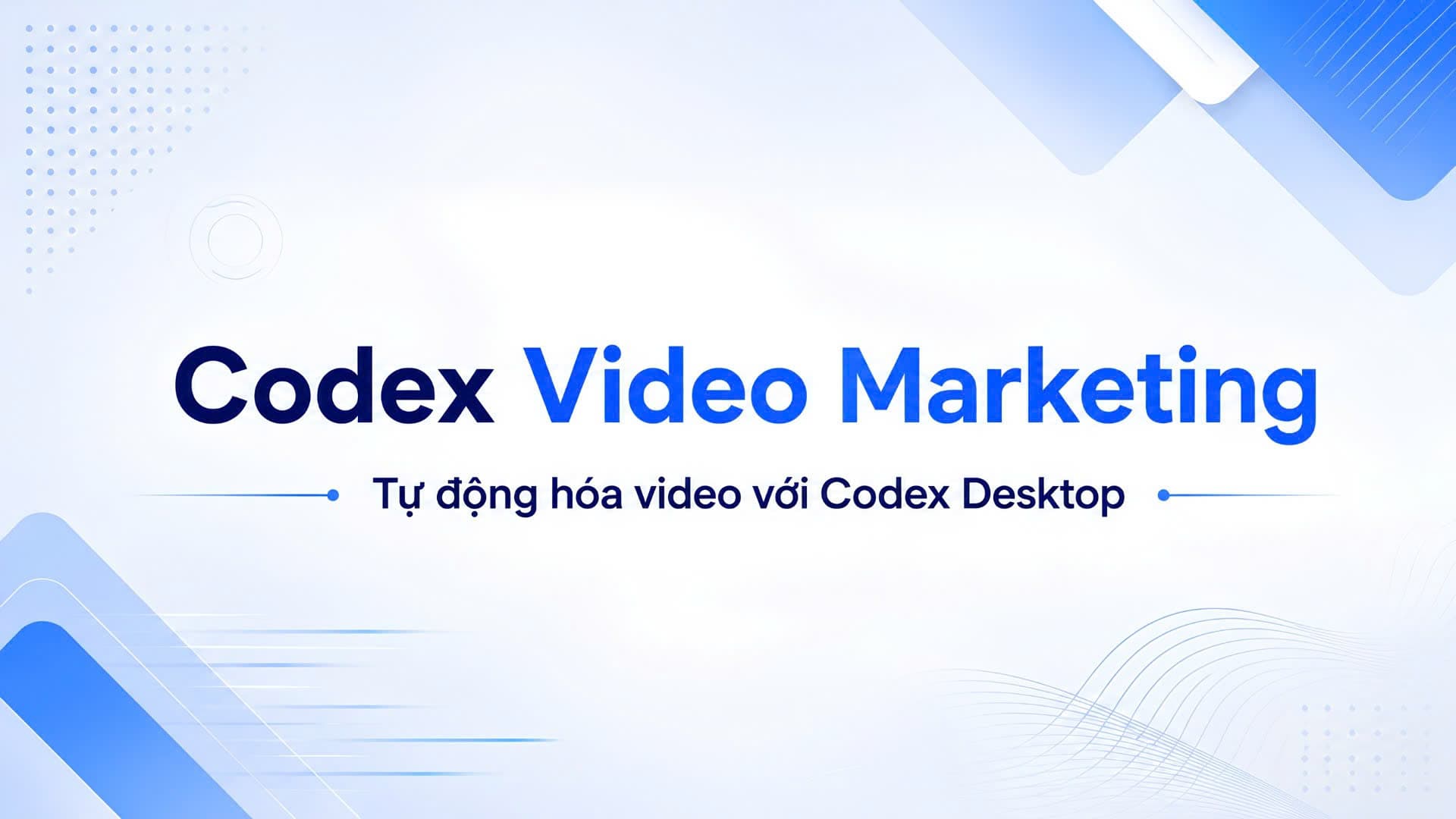 Tự động hóa sản xuất video với Codex Desktop